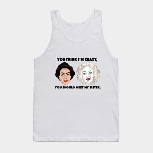 Whatever happened to Baby Jane, Sisters, Bette Davis, Joan Crawford Inspired Illustration Tank Top